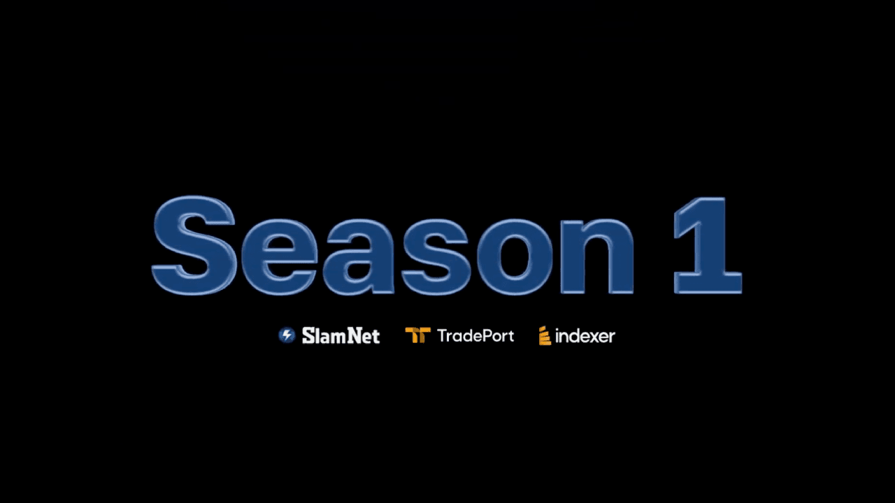 SlamNet, TradePort, and Indexer Join Forces to Launch Season One!